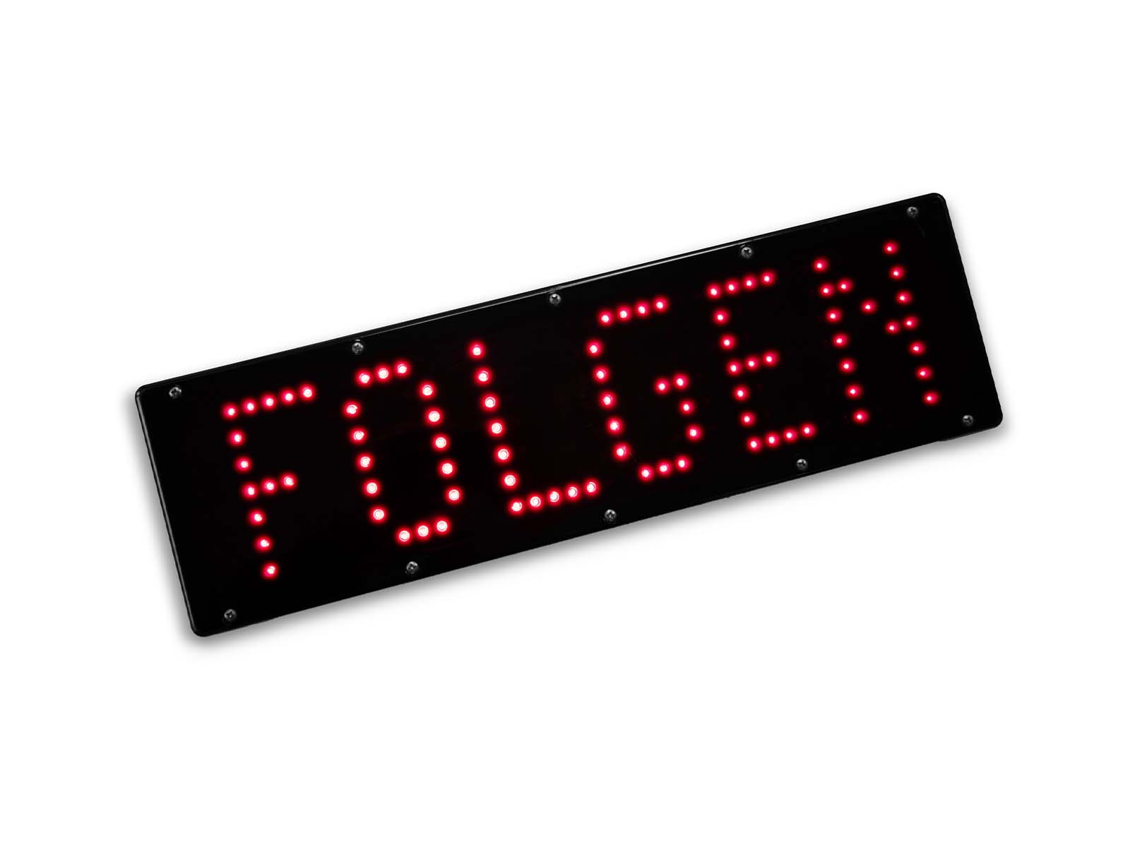 LDH LED Display Angle View Lit Showing Message Folgen