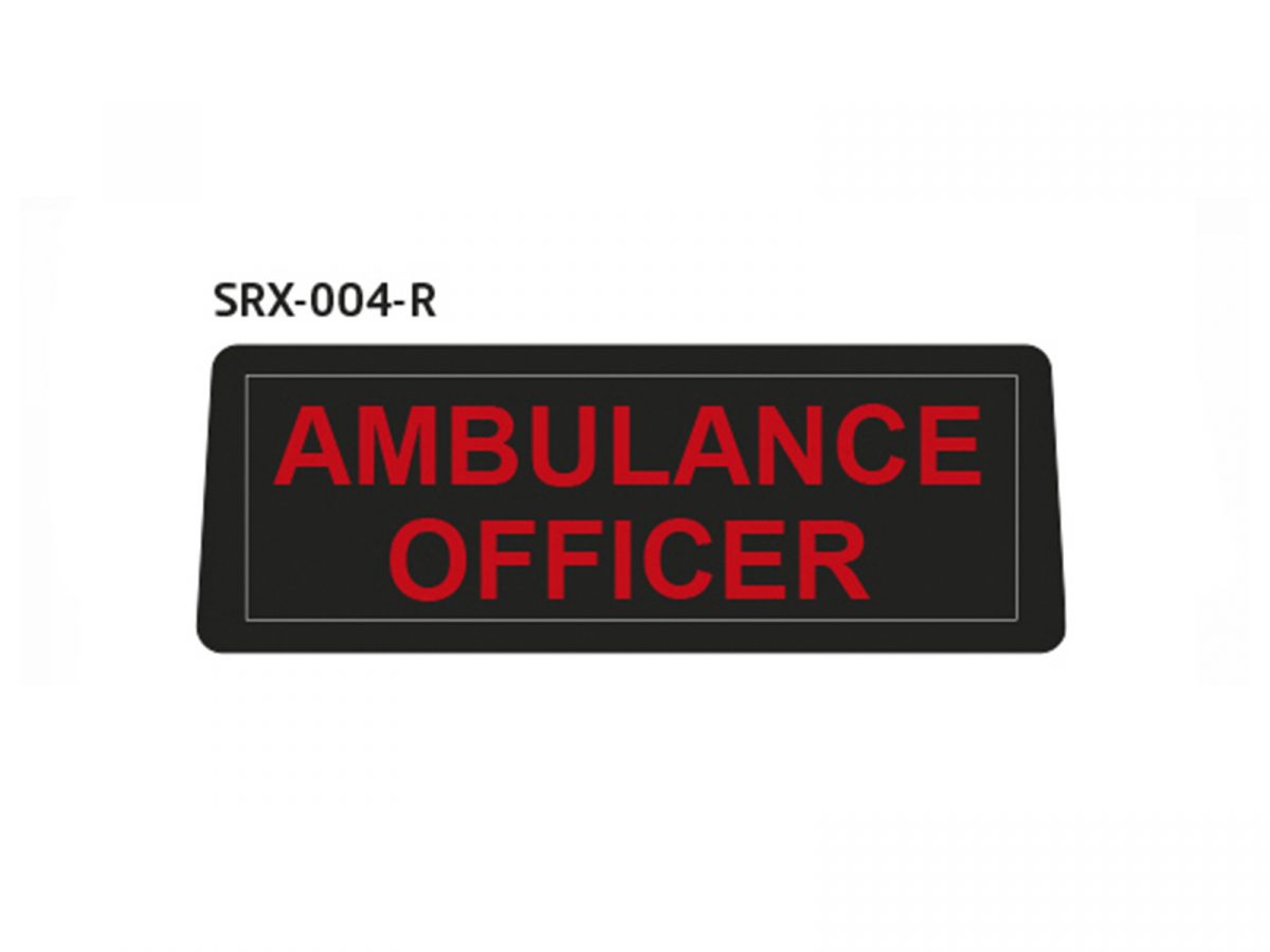 Safe Responder R - Rear LED Sign Ambulance Officer