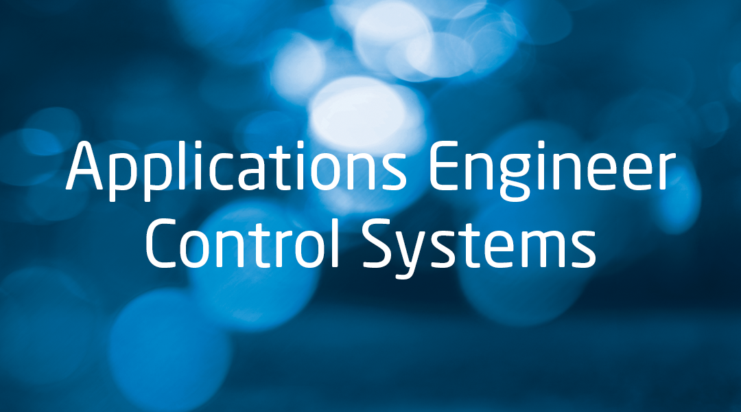 Image reads 'Applications Engineer Control Systems' on dark blue bokeh background